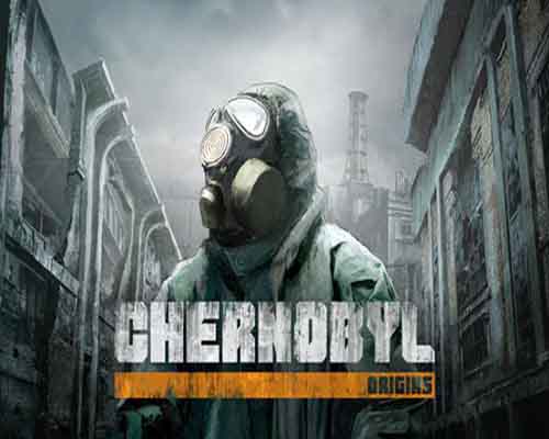 Chernobyl Origins PC Game Free Download