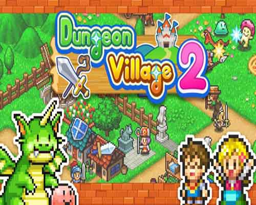 Dungeon Village 2 PC Game Free Download