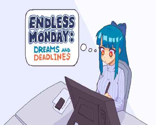 Endless monday dreams and deadlines free (build 20629454)