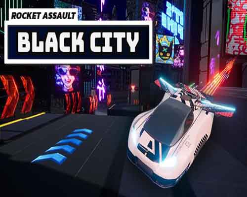 Rocket Assault Black City PC Game Free Download