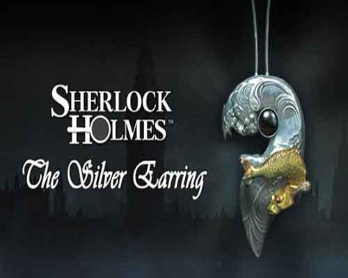 Sherlock Holmes The Silver Earring PC Game Free Download