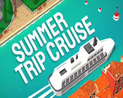 Summer Trip Cruise PC Game Free Download
