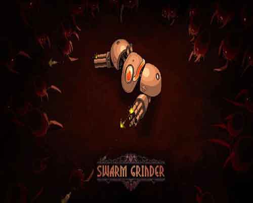 Swarm grinder pc free download (build 21935139)