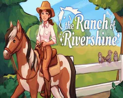 The Ranch of Rivershine PC Game Free Download