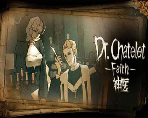 Dr Chatelet Faith PC Game Free Download