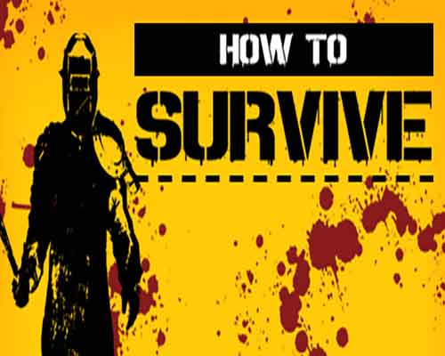 How to Survive PC Game Free Download