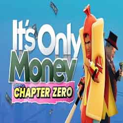 Its Only Money PC Game Free Download