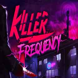 Killer Frequency PC Free Download (Build 18039164)