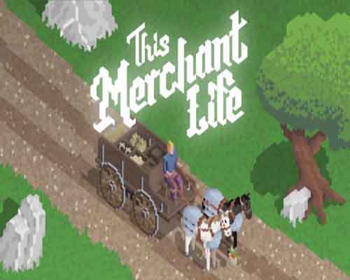 This Merchant Life PC Game Free Download
