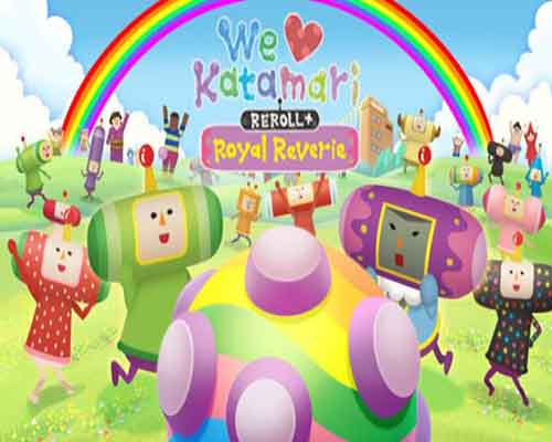 We Love Katamari REROLL Royal Reverie PC Game Free Download