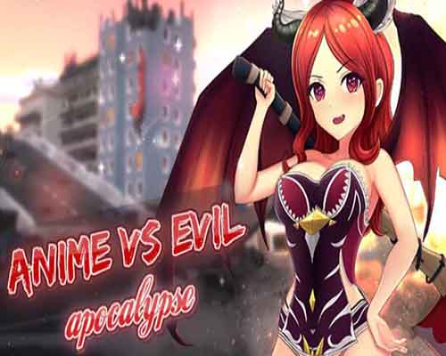 Anime vs Evil Apocalypse PC Game Free Download