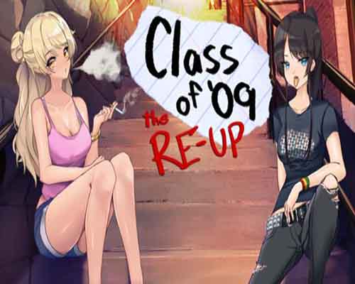Class of 09 The Re-Up PC Game Free Download