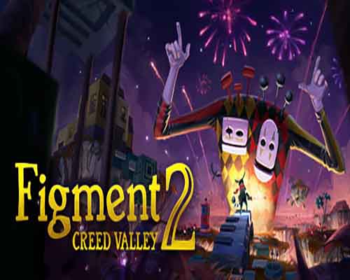 Figment 2 Creed Valley Free Download