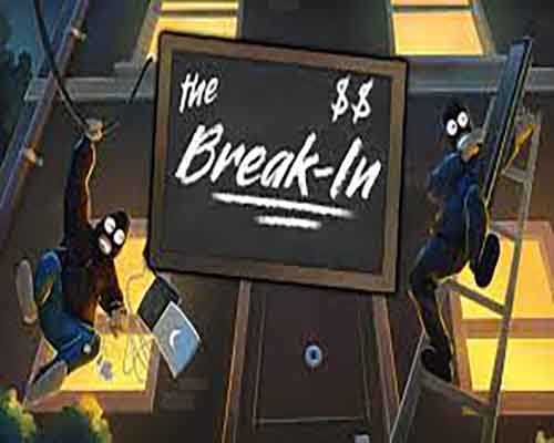 The break in pc free download (build 21995605)