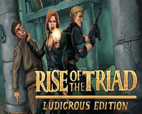 Rise of the triad ludicrous edition download (v1.1.2952)
