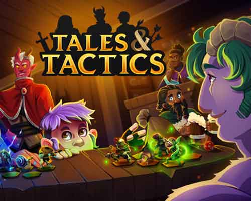 Tales & tactics pc free download (build 20419102)