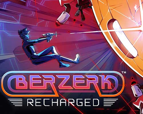 Berzerk: Recharged Free Download