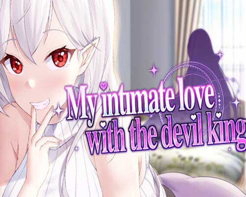 My intimate love with the devil king Free Download