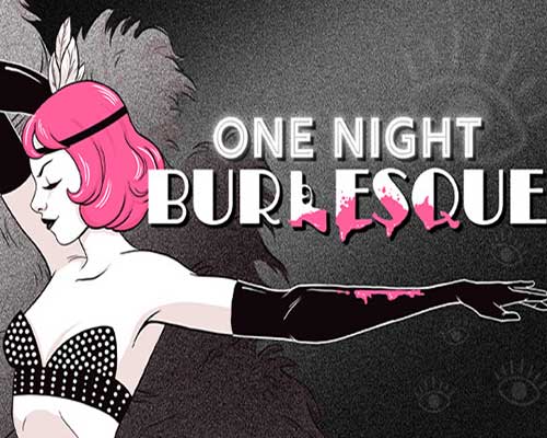 One Night: Burlesque Free Download