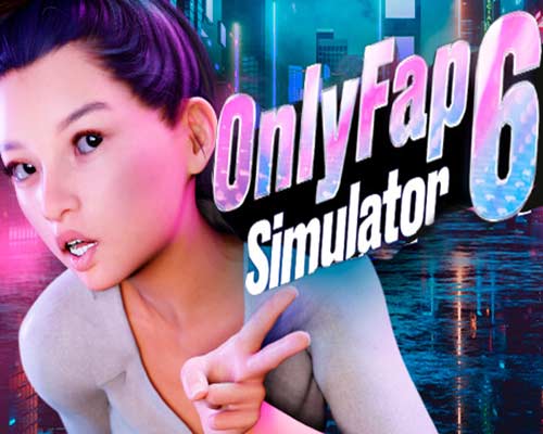 OnlyFap Simulator 6 💦 PC Free Download