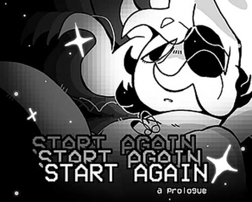 START AGAIN: a prologue Download (Build 12412726)