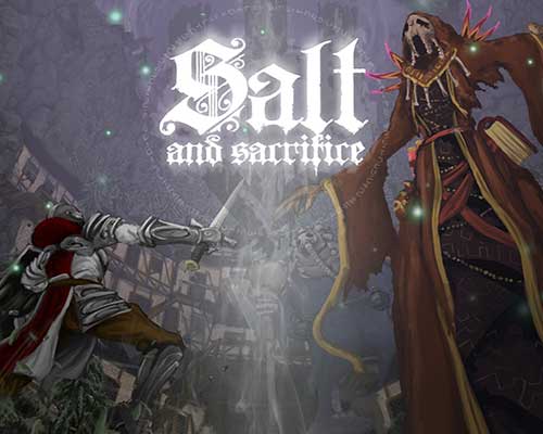 Salt and sacrifice pc free download (v2.0.0.1)