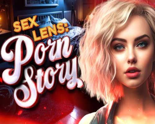 Sex Lens: A Porn Story Free Download