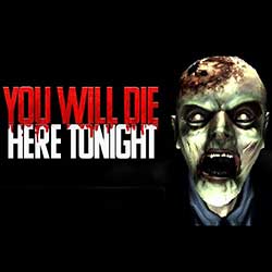 You Will Die Here Tonight Free Download (Build 20616628)