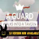A guard walks into a tavern Download (Build 12891778)