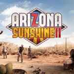 Arizona Sunshine 2 PC Free Download (v03.11.2025 Deluxe)