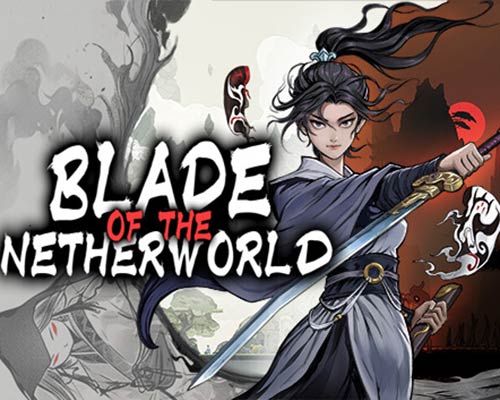 Blade of the Netherworld Download (Early Access)