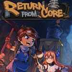 Return from Core PC Free Download (Build 19818961)