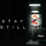 Stay Still 2 PC Free Download