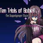 Ten Trials of Babel: The Doppelganger Maze Free (v20240225)
