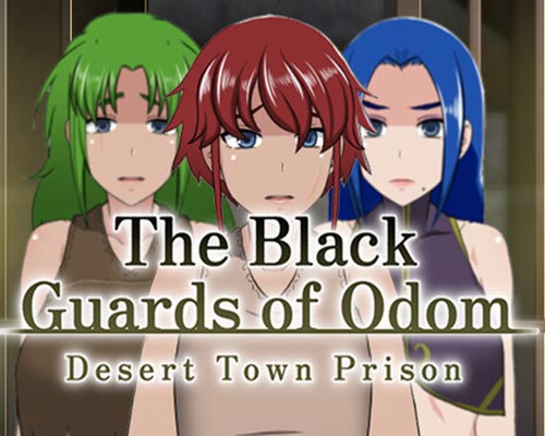 The Black Guards of Odom Desert Town Prison Download