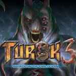 Turok 3: Shadow of Oblivion Remastered Free (v1.1.2381.1623)