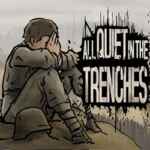 All Quiet in the Trenches Free Download (Build 20667826)