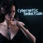 Cybernetic Seduction – Season 1 Free Download (E8-P2)