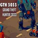 GTH 3033 – Grand Theft Hunter 3033 Free Download