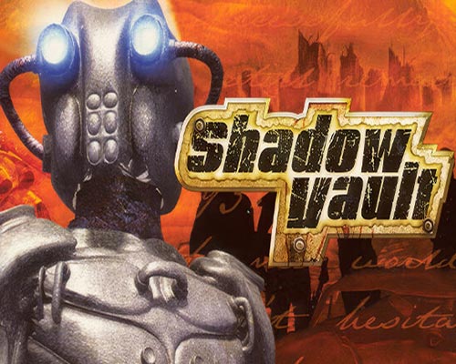 Shadow vault pc free download (build 19920876)