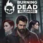 Burning Dead Reloaded PC Free Download