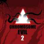 Chromosome Evil 2 PC Free Download (Build 19255218)