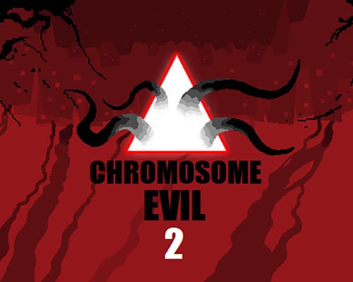 Chromosome evil 2 pc free download (build 19255218)