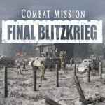 Combat Mission: Final Blitzkrieg Free Download (v2.11.00)