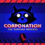 CorpoNation: The Sorting Process Free (Build 13867518)