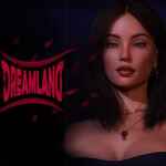 Dreamland PC Game Free Download (v0.6.0p)