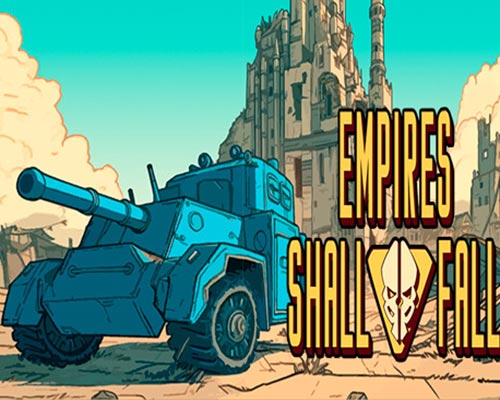 Empires shall fall pc free download (v1.1.2)