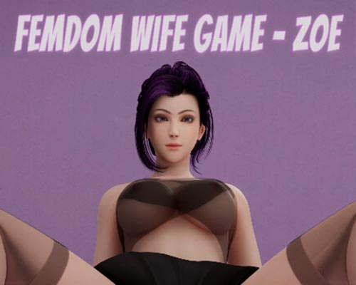 Femdom Wife Game - Zoe PC Free Download