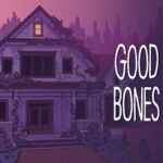 Good Bones PC Free Download (Build 12679591)