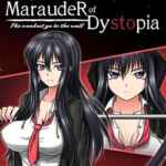 Marauder of Dystopia: The weakest go to the wall Download